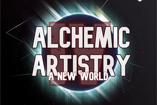 Alchemic Artistry IV: A New World